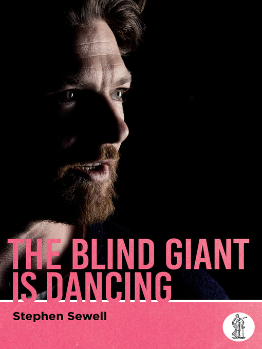 Upplýsingar um The Blind Giant Is Dancing eftir Stephen Sewell - Biðlisti